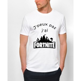 Tee-shirt : " J'peux pas j'ai Fortnite " 